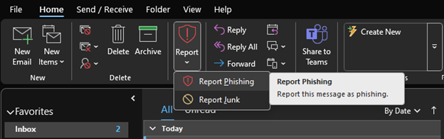 The Report button on the Outlook ribbon contains phish reporting options.