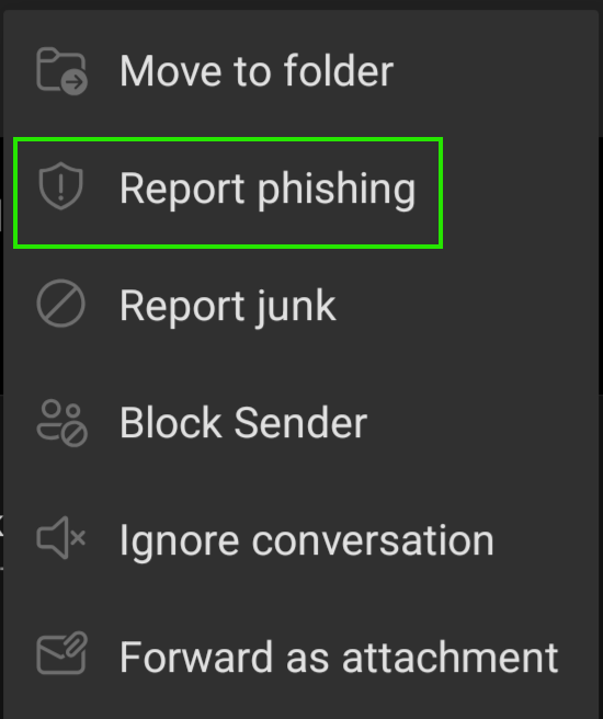 Report phishing is available in the message actions 